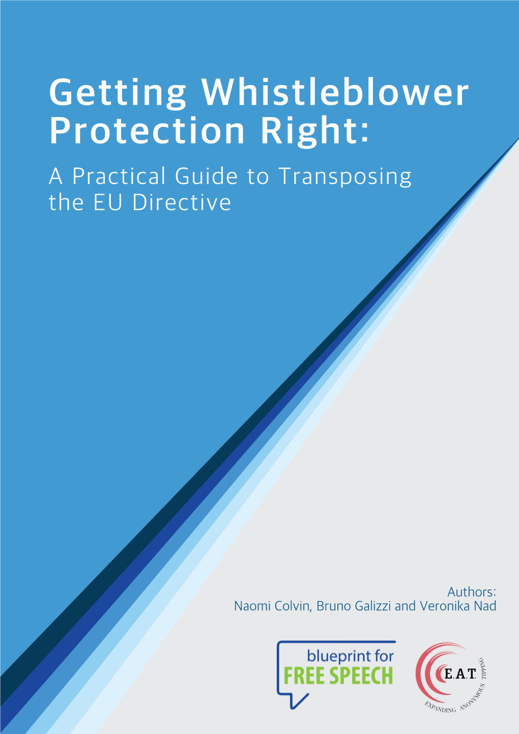 Getting Whistleblower Protection Right: a Practical Guide to Transposing the EU Directive
