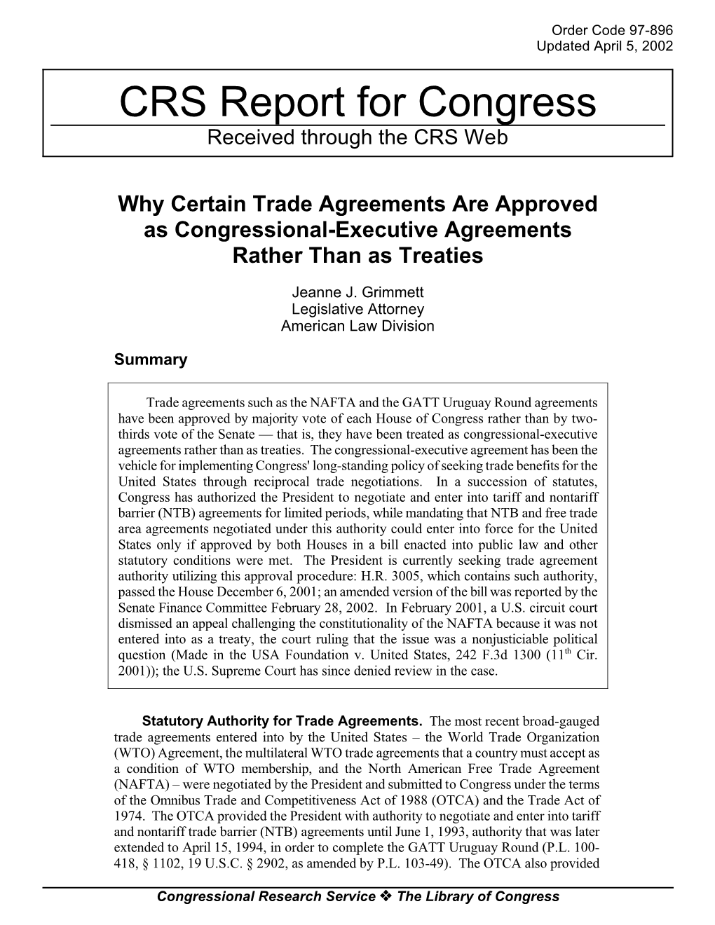 Why Certain Trade Agreements Are Approved As Congressional-Executive Agreements Rather Than As Treaties