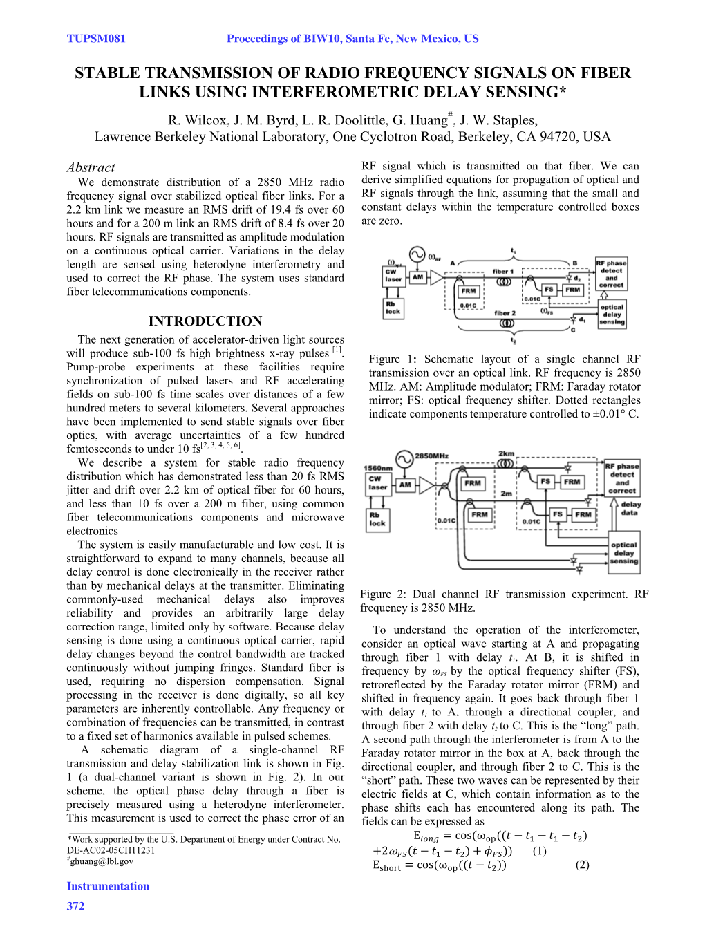 Stable Transmission of Radio Frequency Signals on Fiber Links Using Interferometric Delay Sensing* R