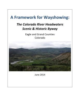 A Framework for Wayshowing: the Colorado River Headwaters Byway