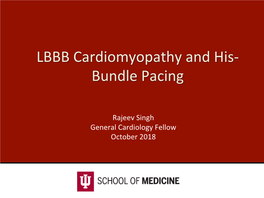 LBBB Cardiomyopathy and His- Bundle Pacing