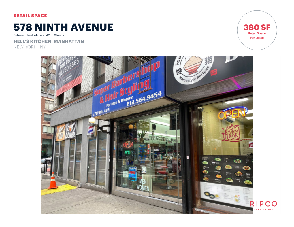 578 NINTH AVENUE 380 SF Retail Space Between West 41St and 42Nd Streets for Lease HELL’S KITCHEN, MANHATTAN NEW YORK | NY SPACE DETAILS