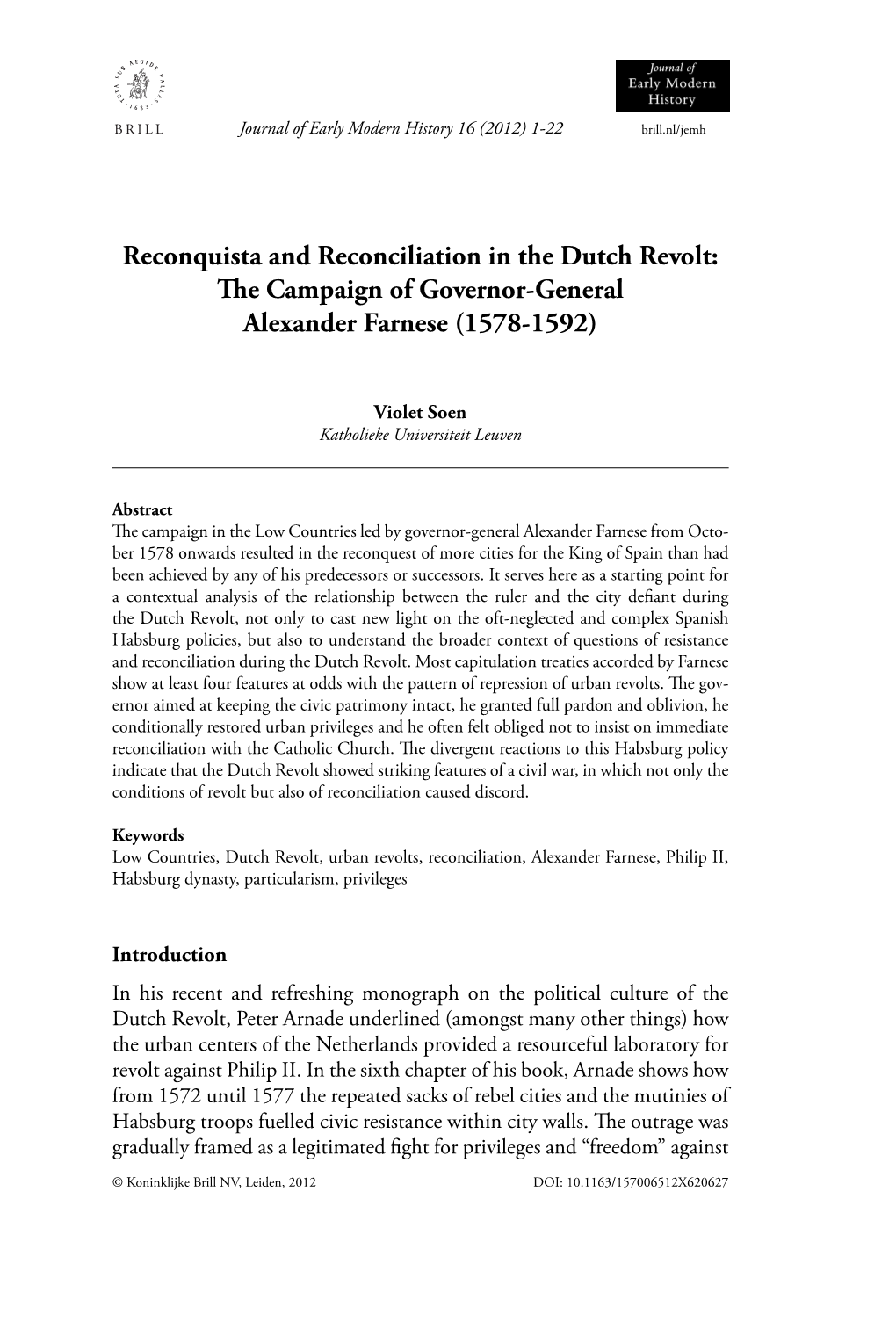 Reconquista and Reconciliation in the Dutch Revolt: the Campaign of Governor-General Alexander Farnese (1578-1592)