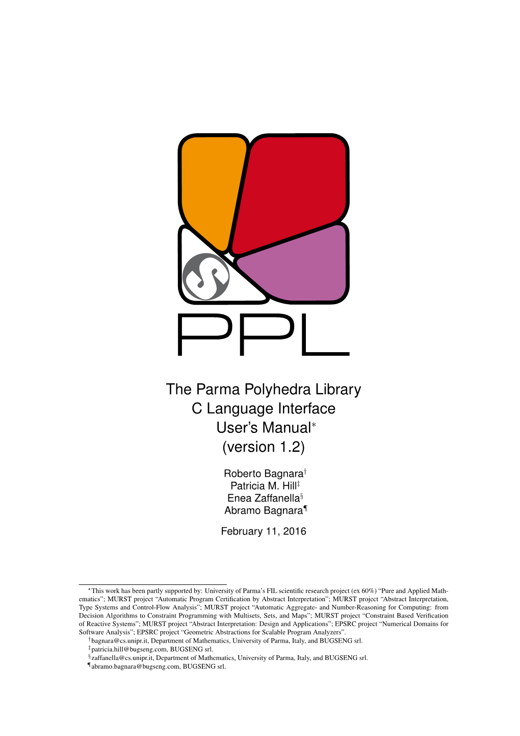 The Parma Polyhedra Library C Language Interface User’S Manual∗ (Version 1.2)