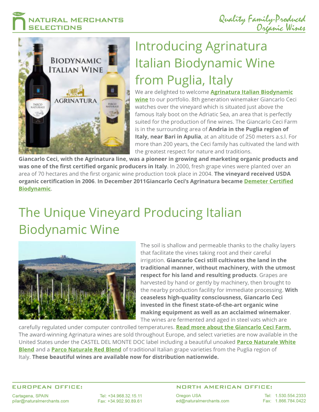 Introducing Agrinatura Italian Biodynamic Wine from Puglia, Italy We Are Delighted to Welcome Agrinatura Italian Biodynamic Wine to Our Portfolio