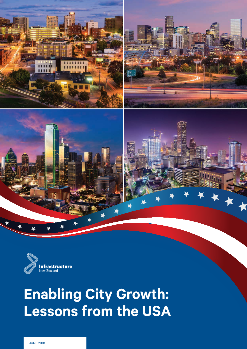 Enabling City Growth: Lessons from the USA