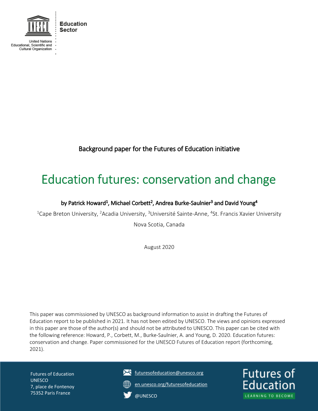 Education Futures: Conservation and Change