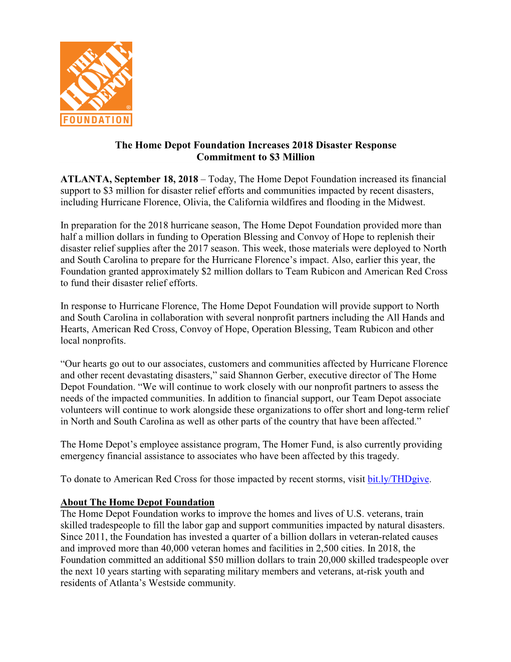 The Home Depot Foundation Increases 2018 Disaster Response Commitment to $3 Million ATLANTA, September 18, 2018 – Today