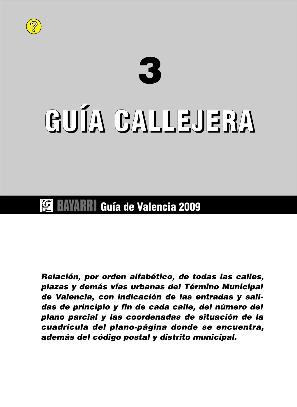 Guía Callejera De Valencia