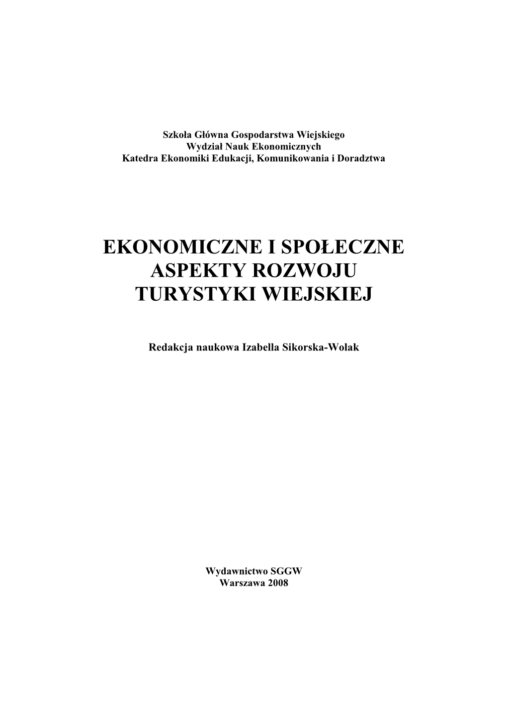 Ekonomiczne I Społeczne Aspekty Rozwoju Turystyki Wiejskiej