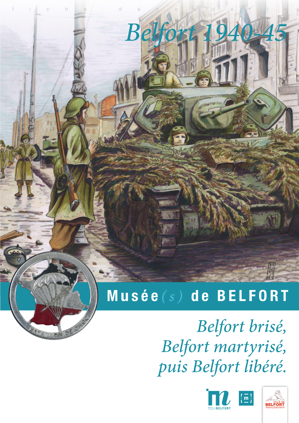 Belfort 1940-45 Arrivée Des Chars Libérateurs Vers La Libération Avenue Jean-Jaurès Glossaire Des Termes Techniques (Novembre 1944)