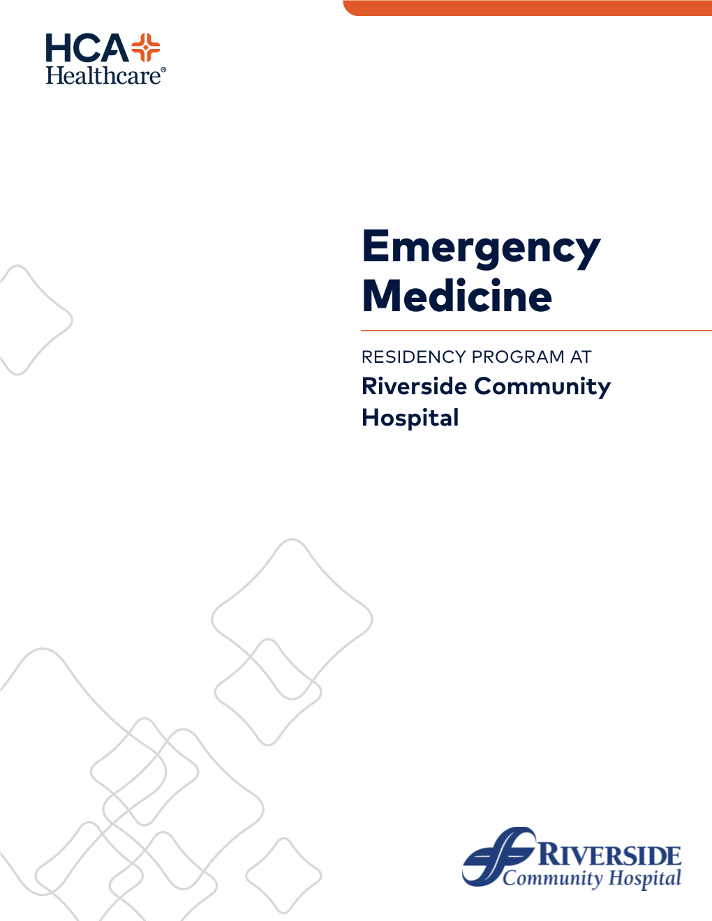 Emergency Medicine Residency Program at Riverside Community Hospital Is Part of the HCA Healthcare Graduate Medical Education Network