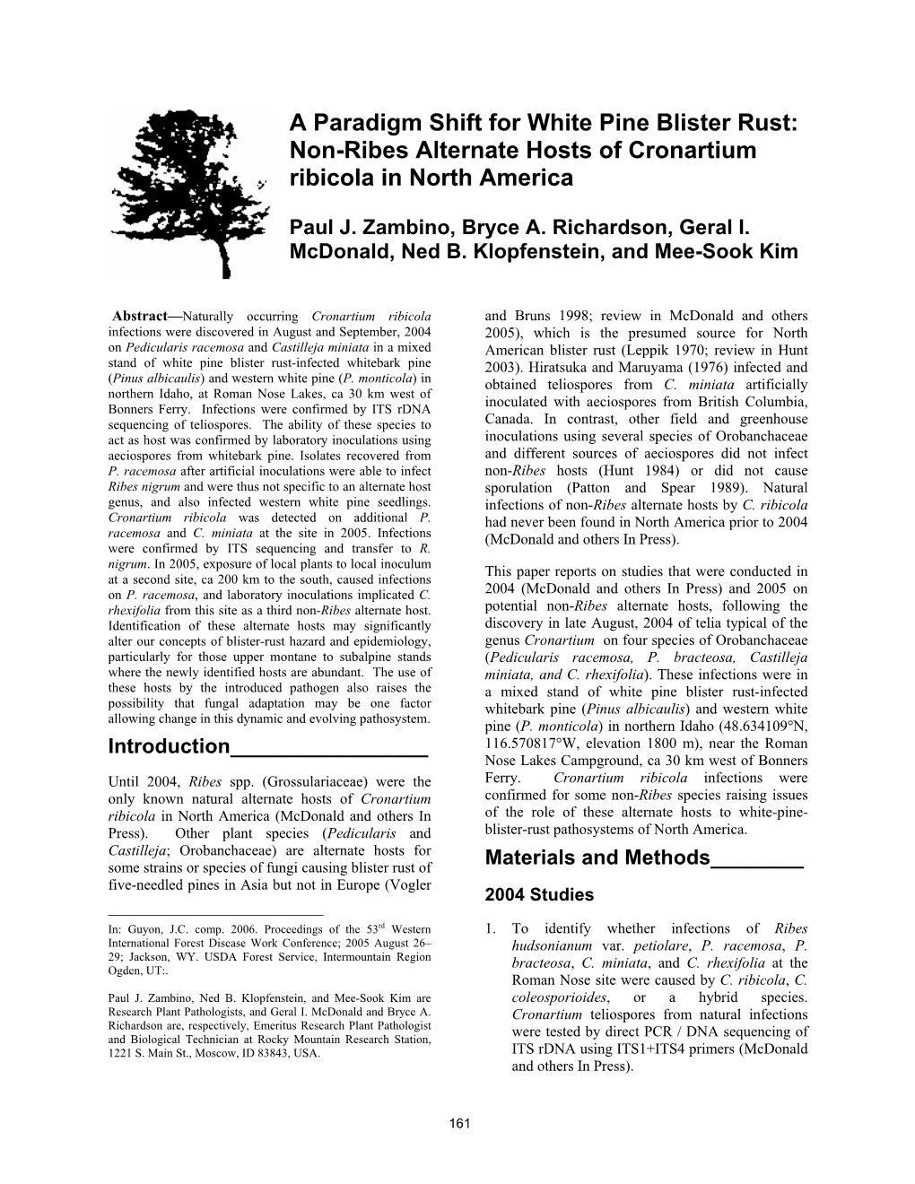 A Paradigm Shift for White Pine Blister Rust: Non-Ribes Alternate Hosts of Cronartium Ribicola in North America