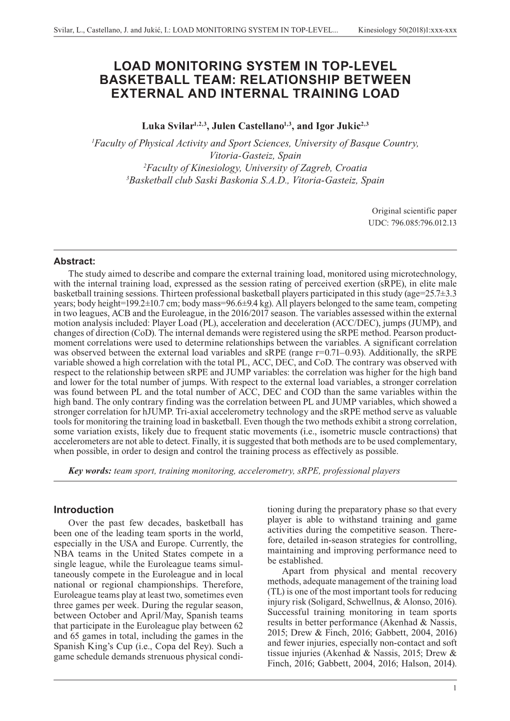 Load Monitoring System in Top-Level Basketball Team: Relationship Between External and Internal Training Load