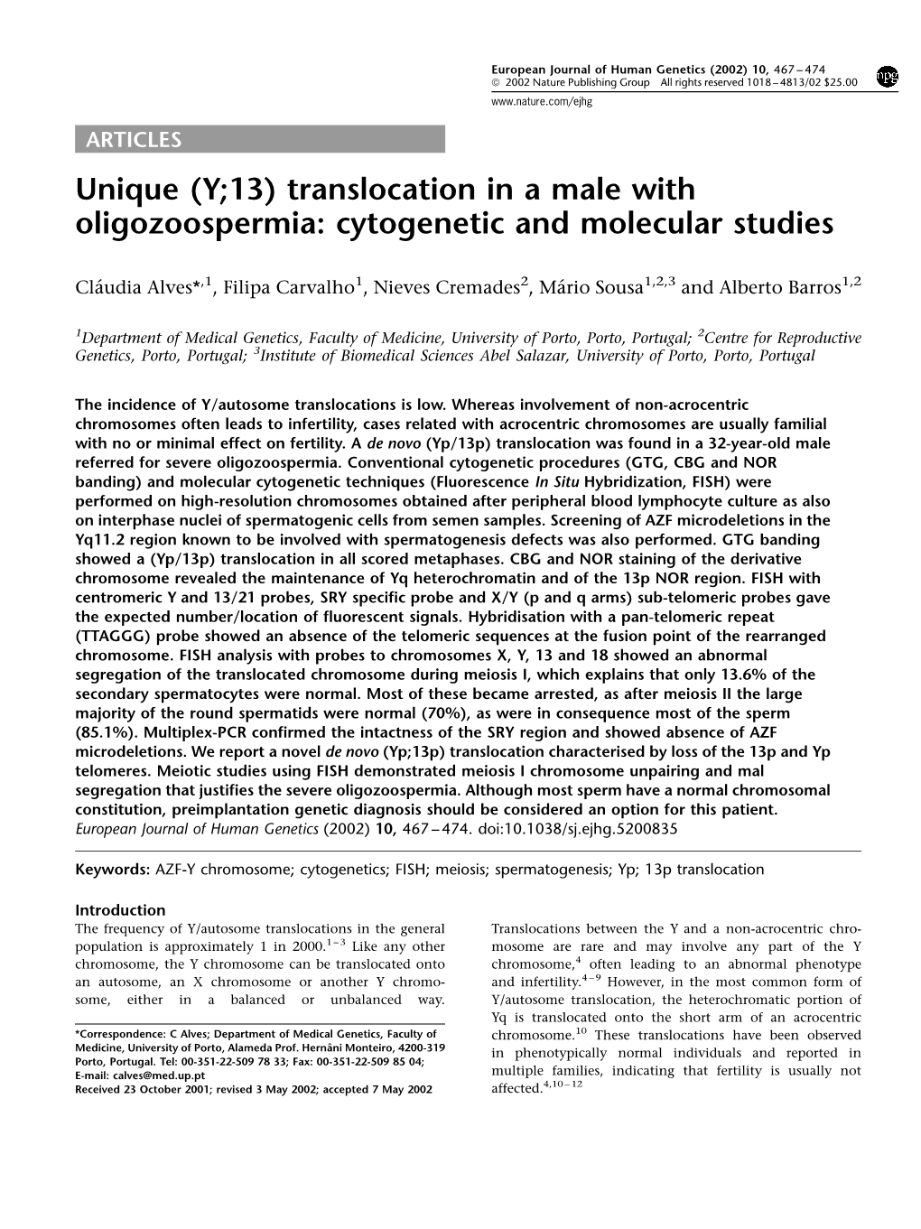 Unique (Y;13) Translocation in a Male with Oligozoospermia: Cytogenetic and Molecular Studies