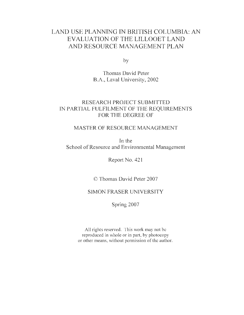 Land Use Planning in British Columbia: an Evaluation of the Lillooet Land and Resource Management Plan