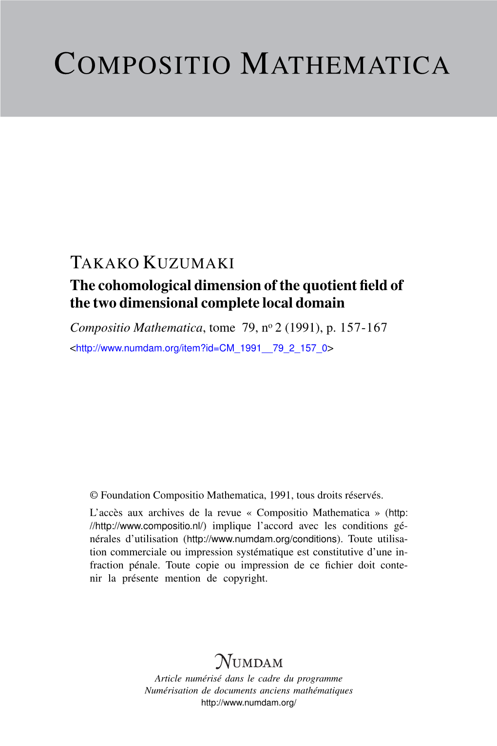 The Cohomological Dimension of the Quotient Field of the Two Dimensional Complete Local Domain