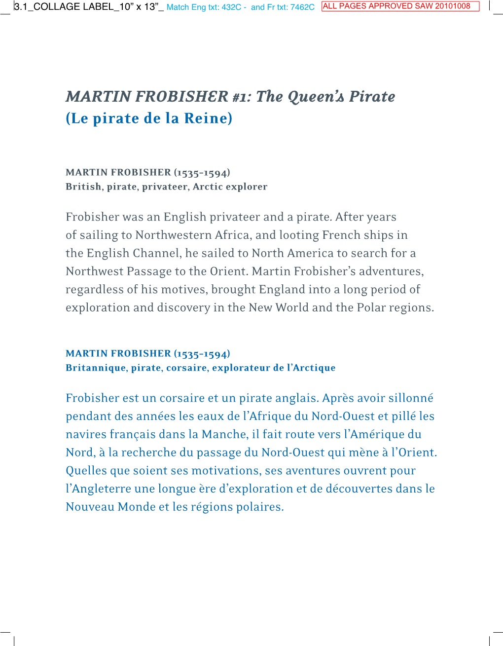 MARTIN FROBISHER #1: the Queen’S Pirate (Le Pirate De La Reine)