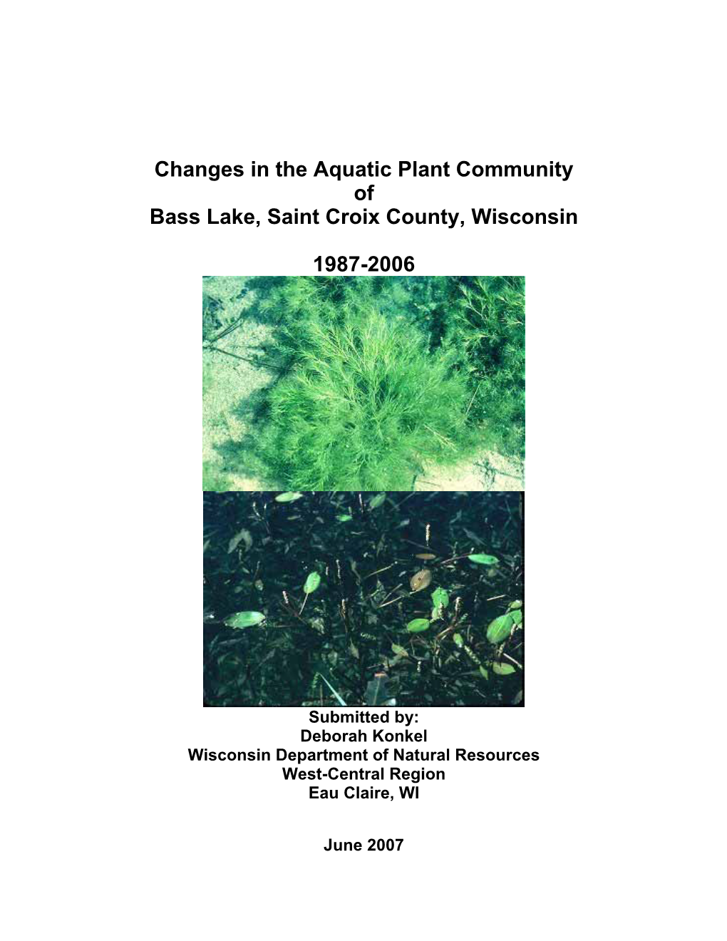 Changes in the Aquatic Plant Community of Bass Lake, Saint Croix County, Wisconsin