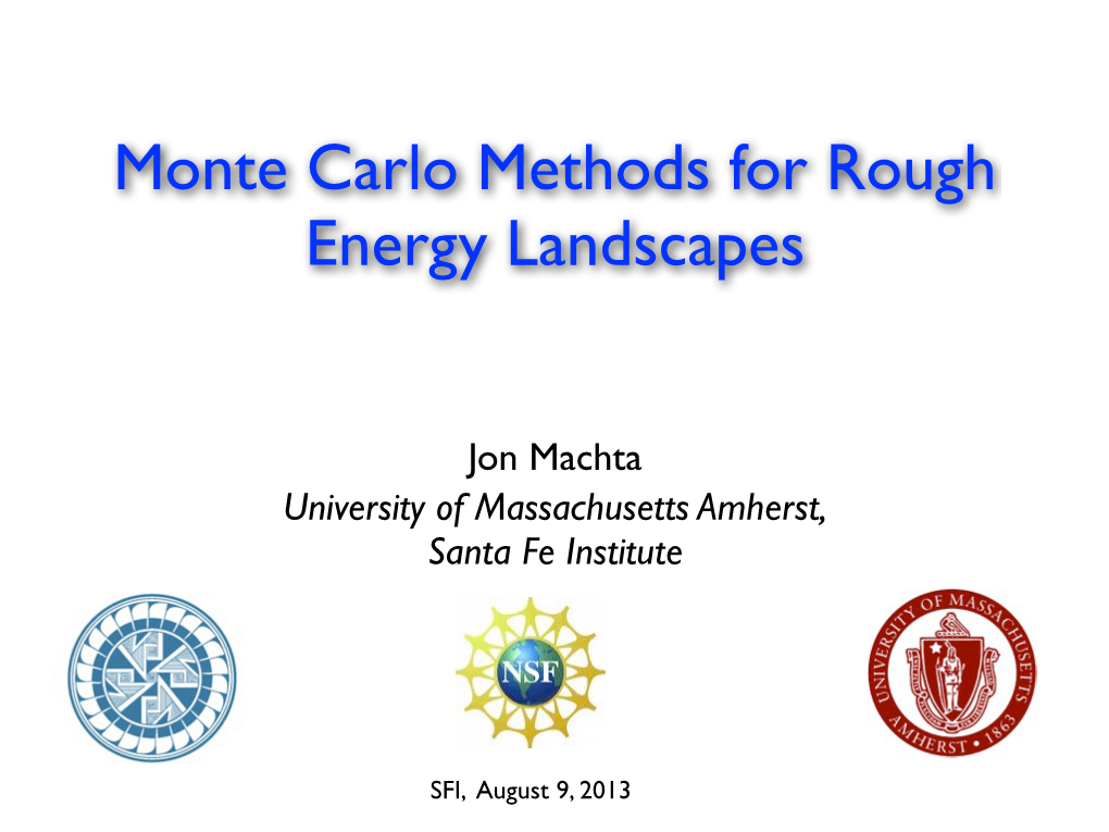 Monte Carlo Methods for Rough Energy Landscapes