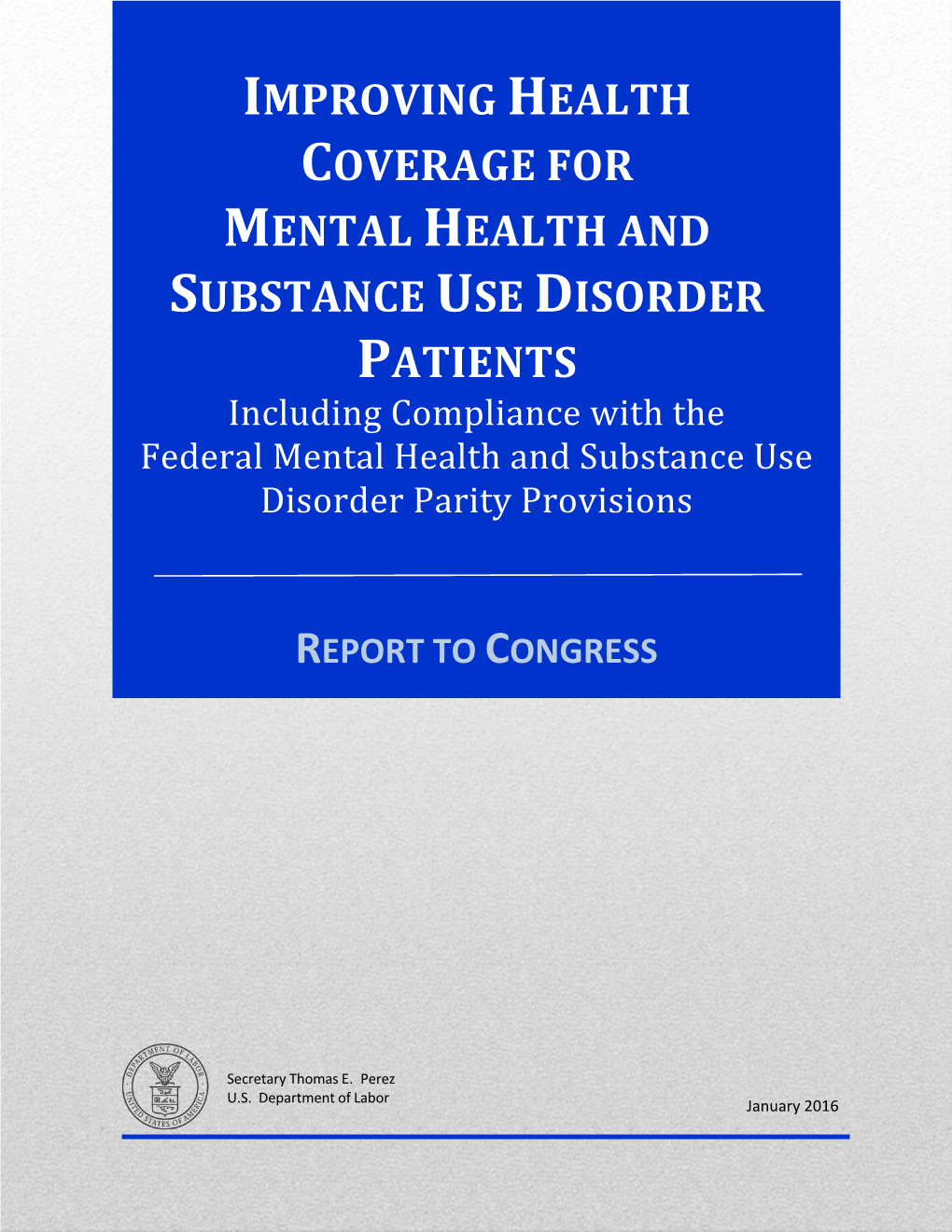Improving Health Coverage for Mental Health and Substance Use