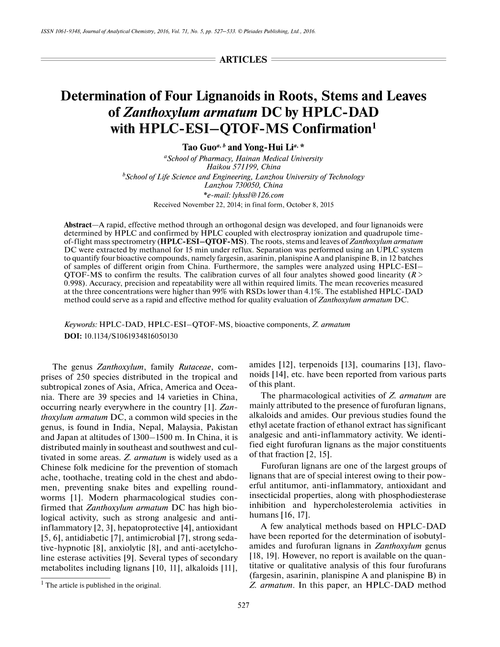 Determination of Four Lignanoids in Roots, Stems and Leaves Of