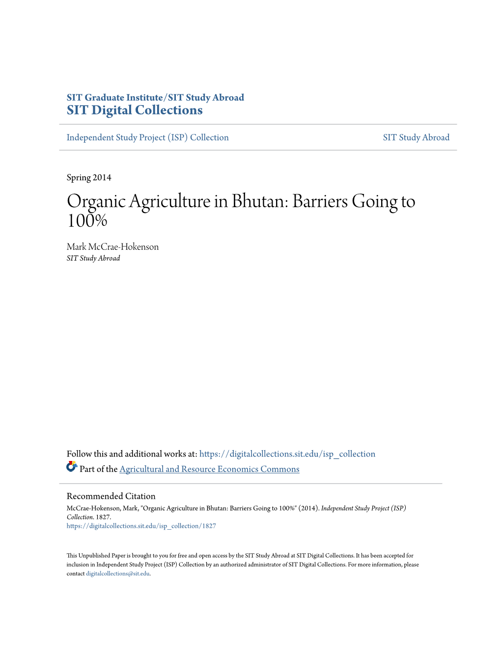 Organic Agriculture in Bhutan: Barriers Going to 100% Mark Mccrae-Hokenson SIT Study Abroad