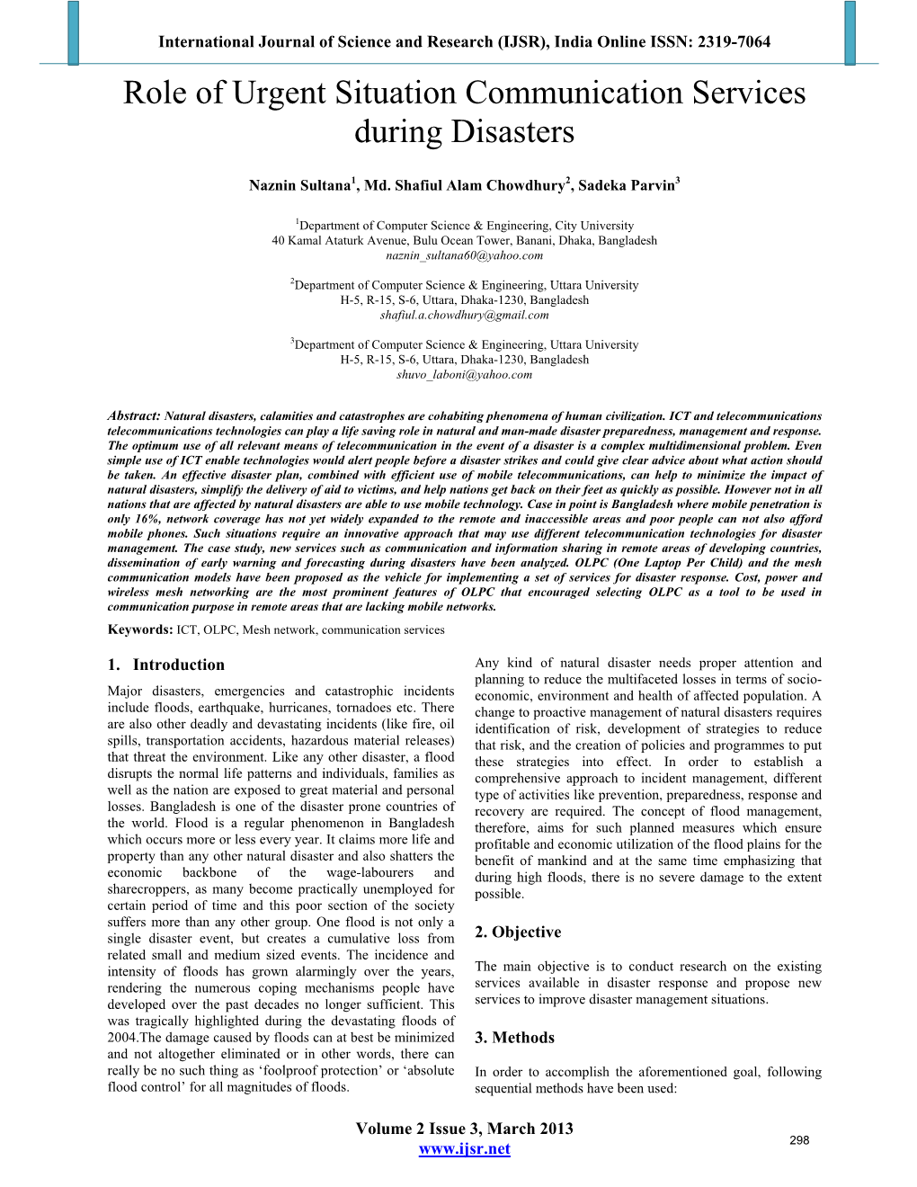 Role of Urgent Situation Communication Services During Disasters