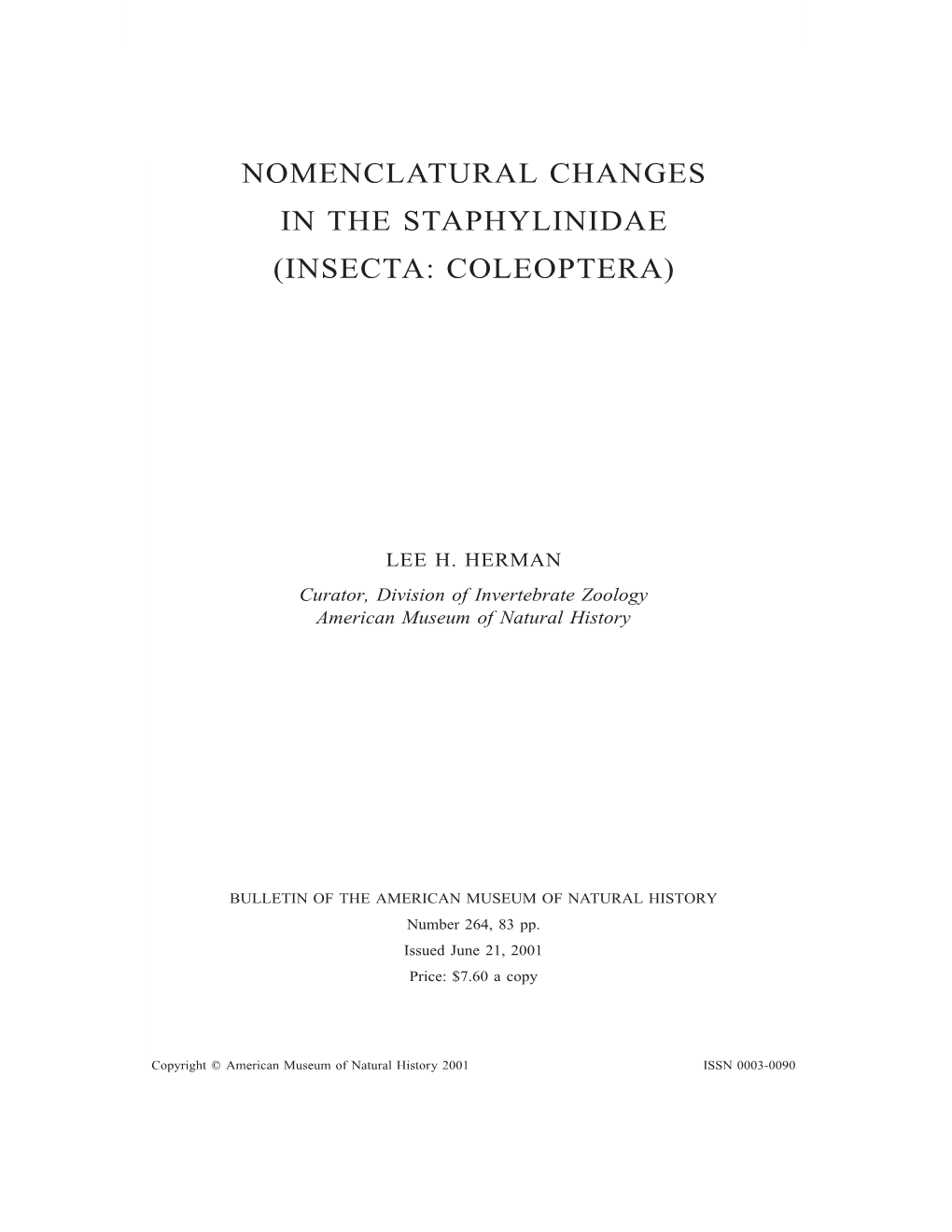 Nomenclatural Changes in the Staphylinidae (Insecta: Coleoptera)