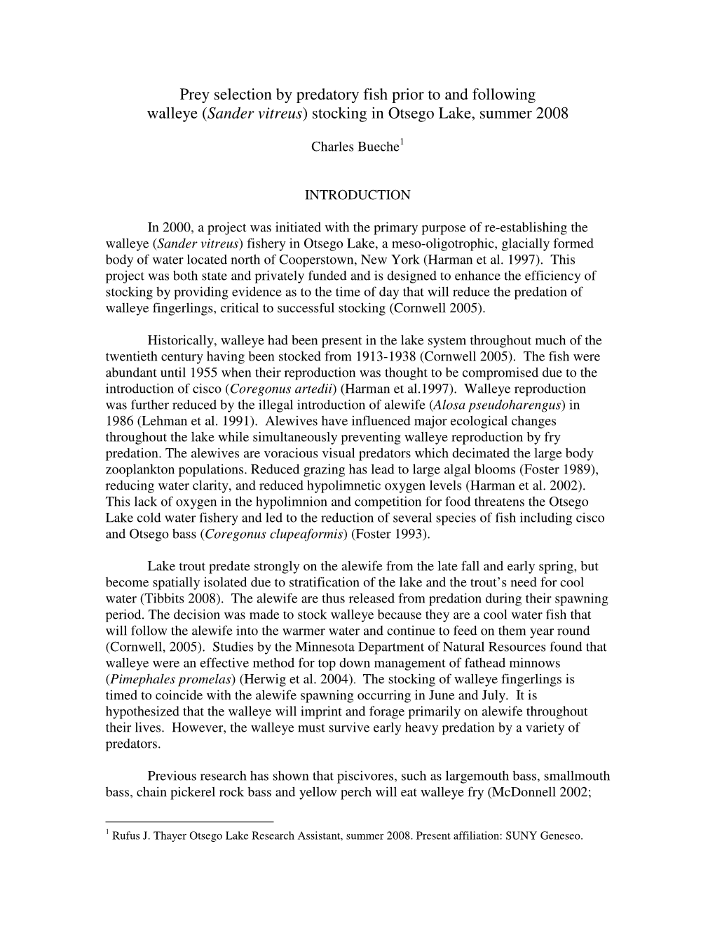 Prey Selection by Predatory Fish Prior to and Following Walleye (Sander Vitreus) Stocking in Otsego Lake, Summer 2008