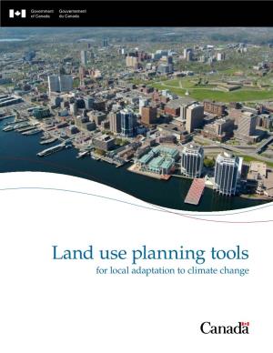 Land Use Planning Tools for Local Adaptation to Climate Change