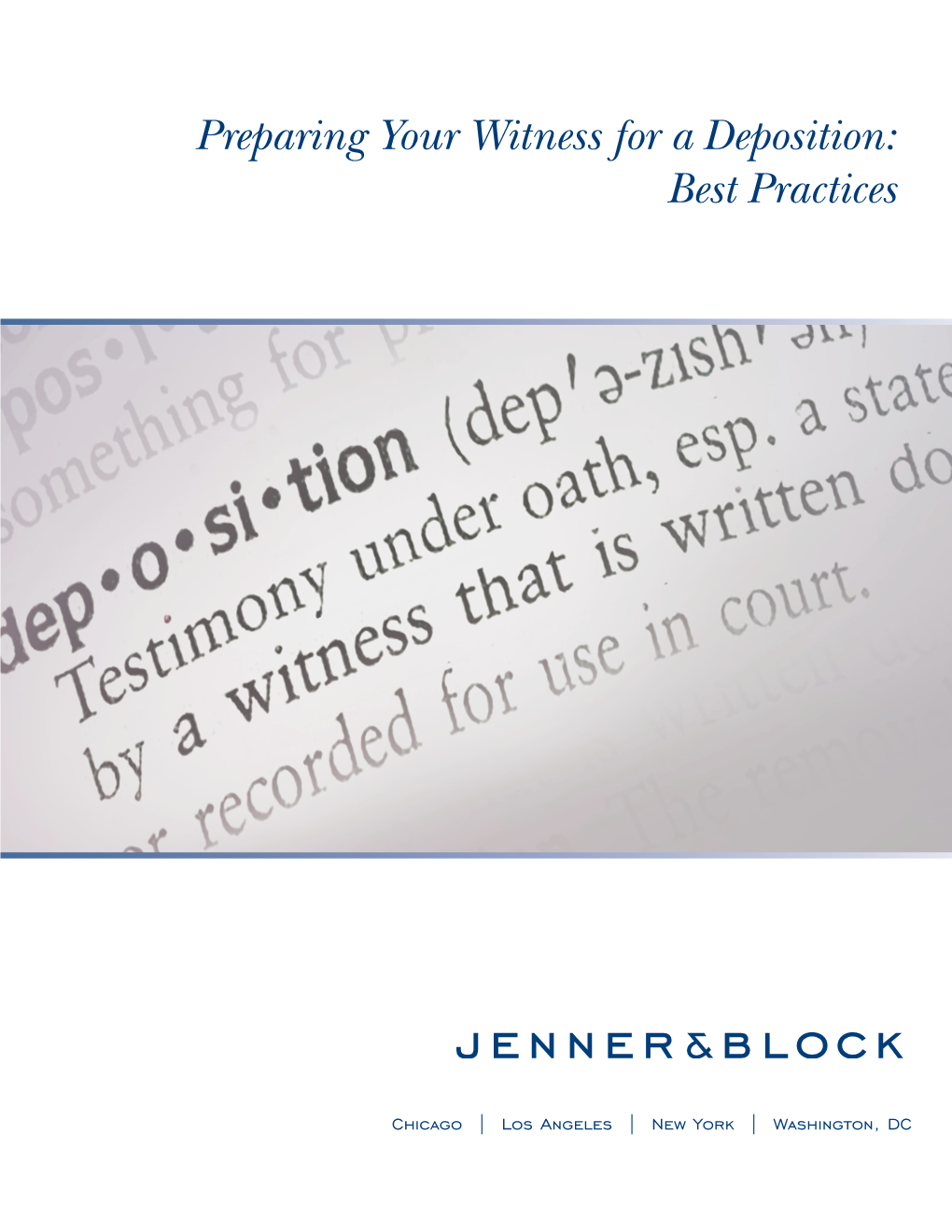 Preparing Your Witness for a Deposition: Best Practices
