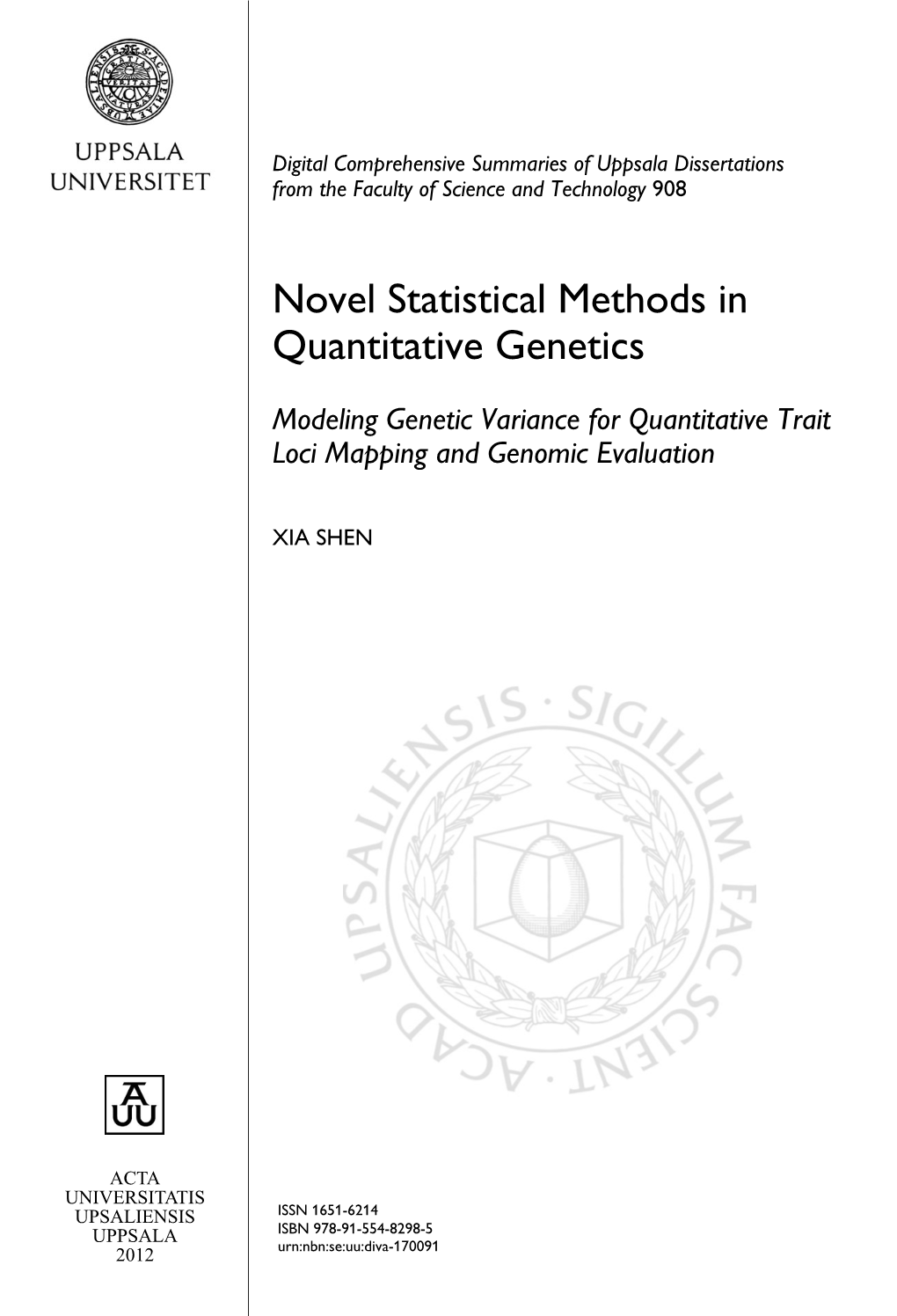 Novel Statistical Methods in Quantitative Genetics