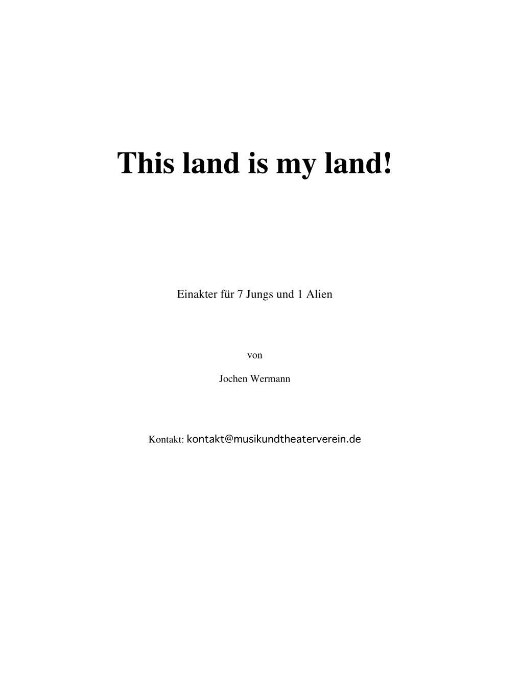 This Land Is My Land!