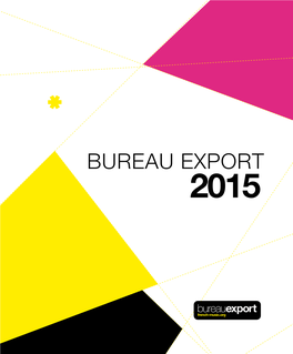 Bureau Export 2015 Le Bureau Export En 2015