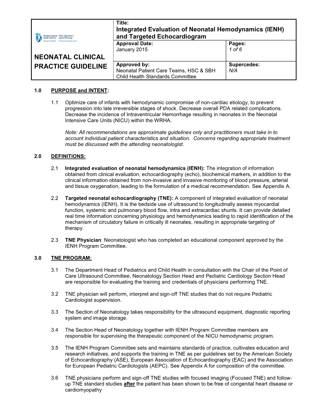 Integrated Evaluation of Neonatal Hemodynamics (IENH)