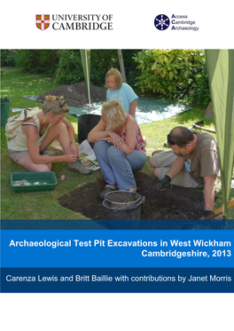 Archaeological Test Pit Excavations in West Wickham Cambridgeshire, 2013