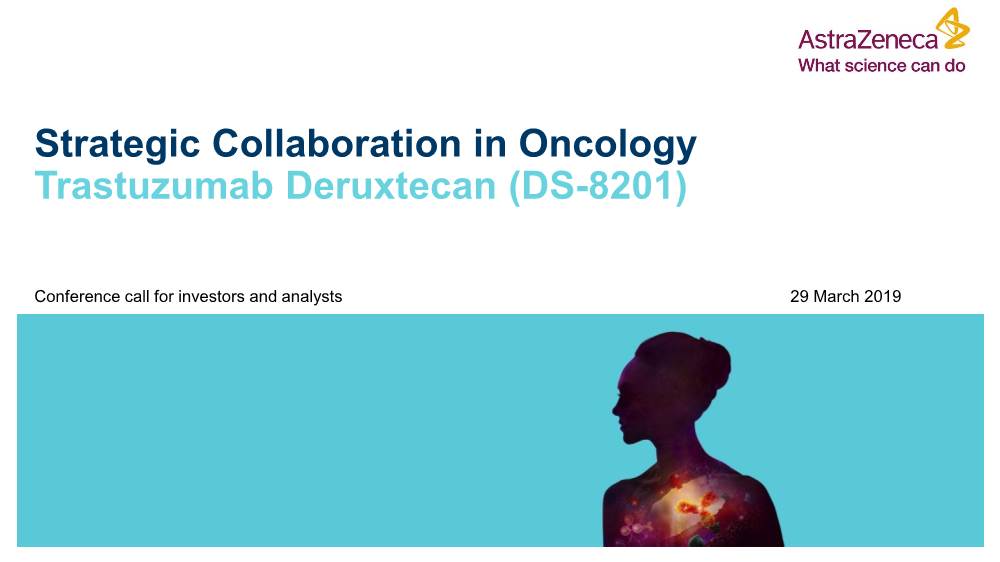 Strategic Collaboration in Oncology Trastuzumab Deruxtecan (DS-8201)