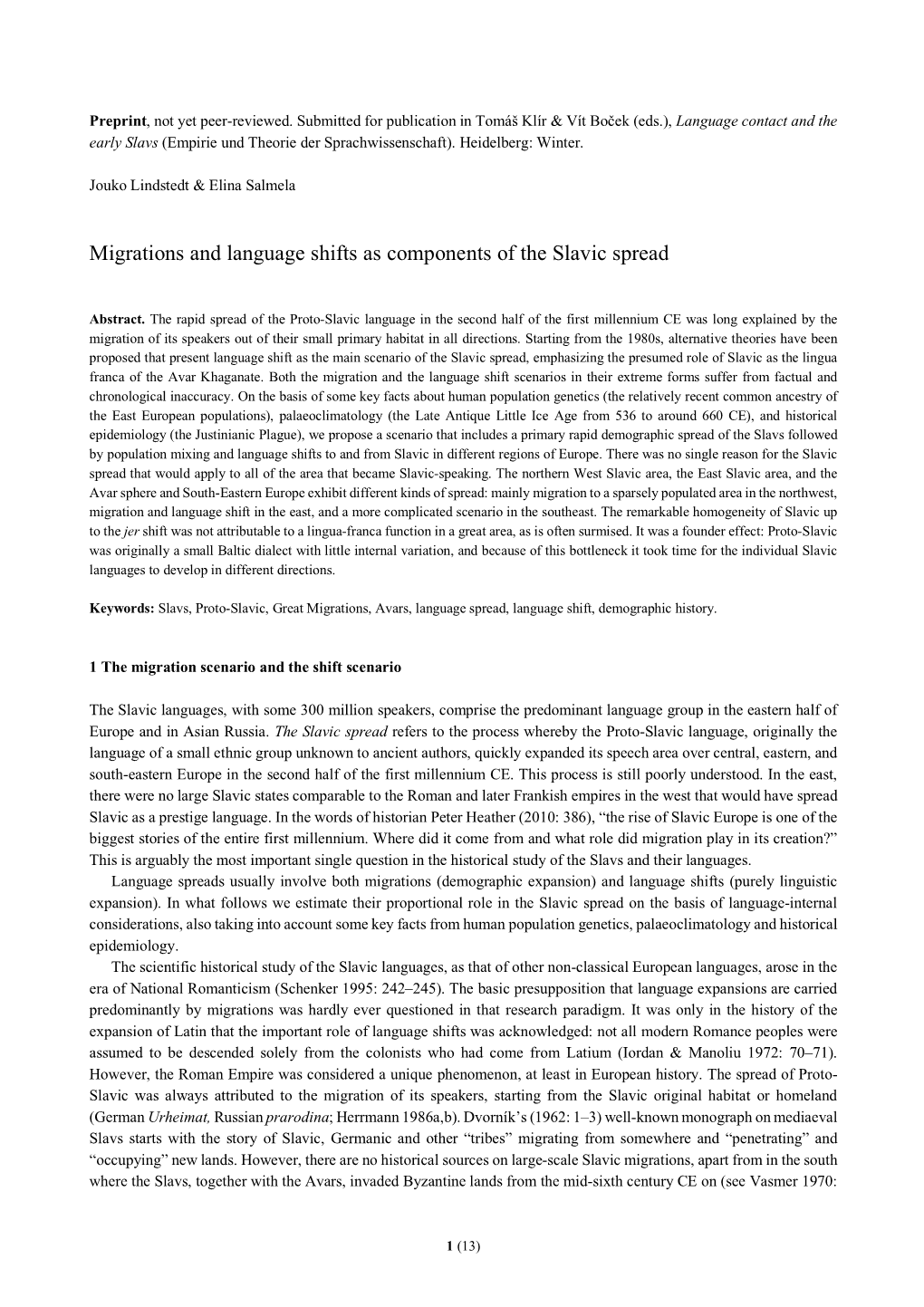 Migrations and Language Shifts As Components of the Slavic Spread