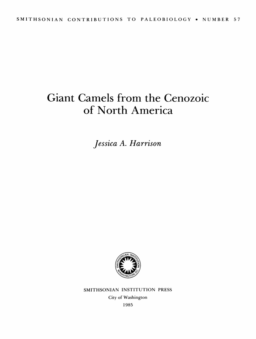 Giant Camels from the Cenozoic of North America