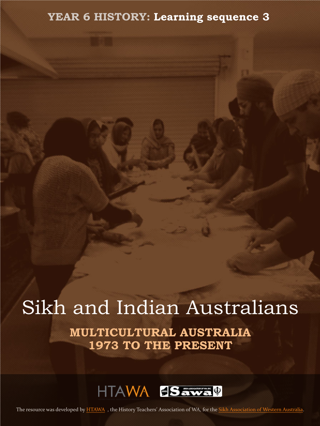 Sikh and Indian Australians MULTICULTURAL AUSTRALIA 1973 to the PRESENT