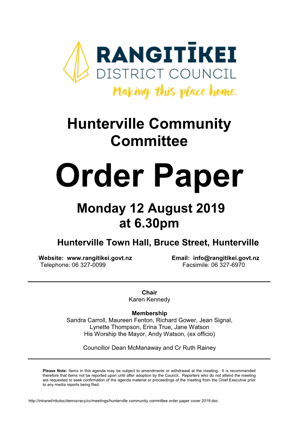 Order Paper Monday 12 August 2019 at 6.30Pm Hunterville Town Hall, Bruce Street, Hunterville