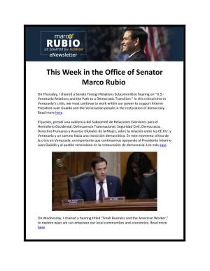 This Week in the Office of Senator Marco Rubio