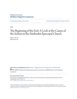 The Beginning of the End: a Look at the Causes of the Schism in the Methodist Episcopal Church Rebecca Rowe Hollins University
