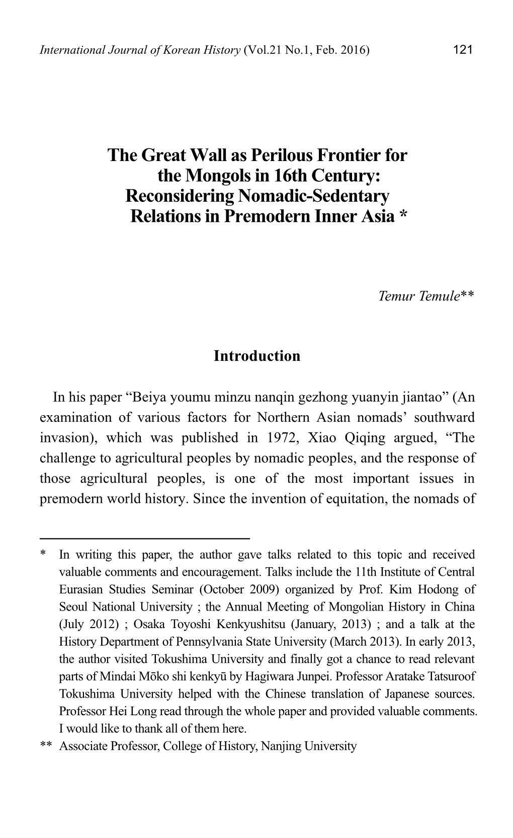 The Great Wall As Perilous Frontier for the Mongols in 16Th Century: Reconsidering Nomadic-Sedentary Relations in Premodern Inner Asia *