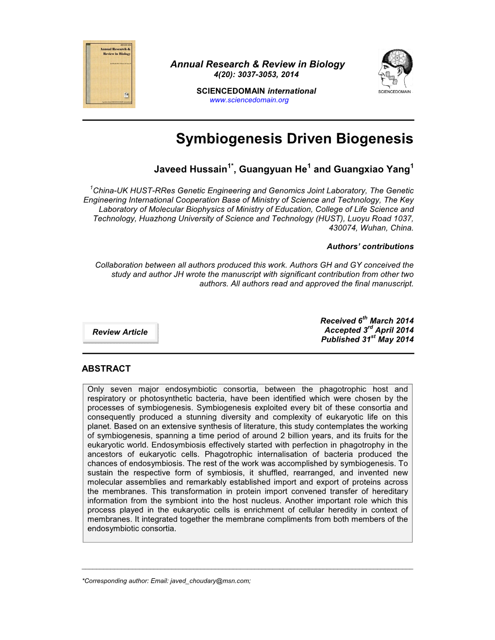 Symbiogenesis Driven Biogenesis