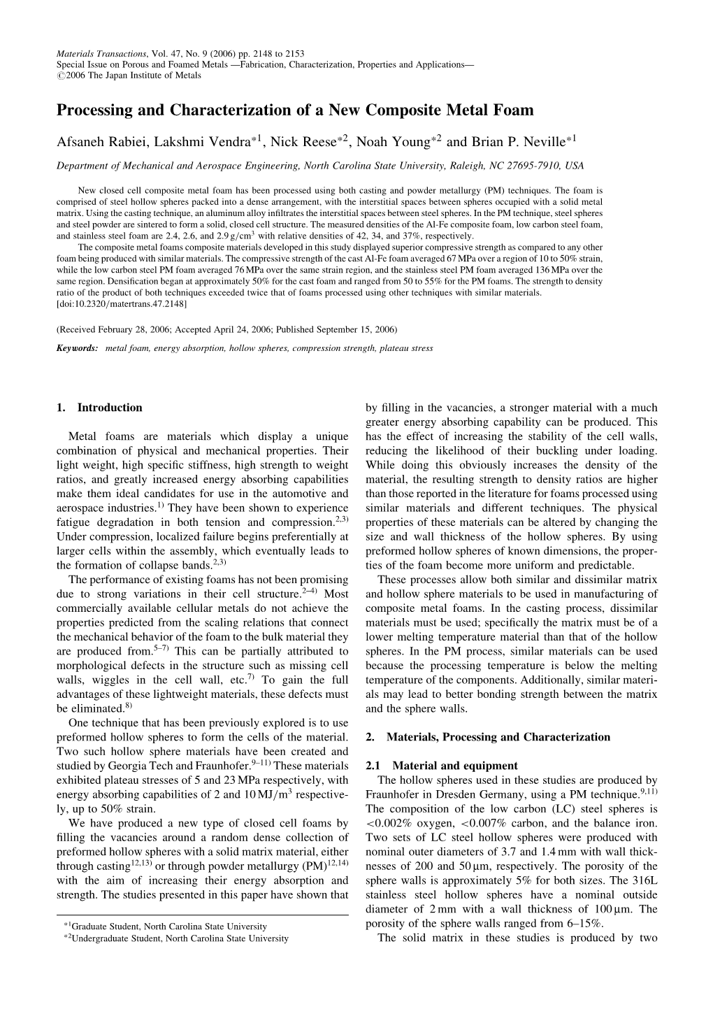 Processing and Characterization of a New Composite Metal Foam