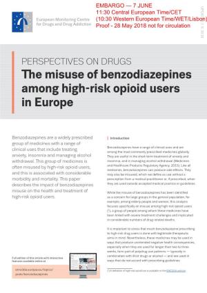 The Misuse of Benzodiazepines Among High-Risk Opioid Users in Europe