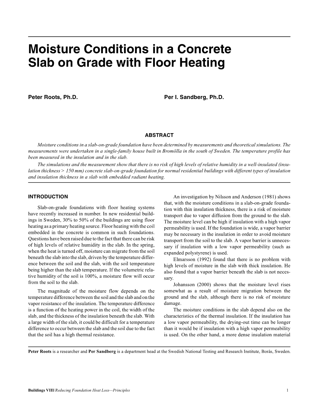 Moisture Conditions in a Concrete Slab on Grade with Floor Heating