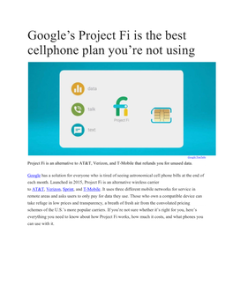 Project Fi Is the Best Cellphone Plan You’Re Not Using